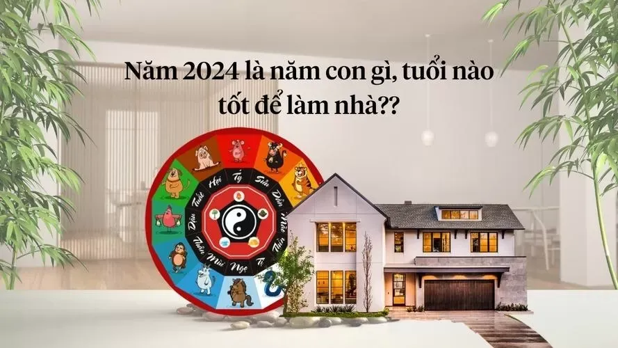 Góc tư vấn: Tuổi 1988 làm nhà năm 2024 ra sao?